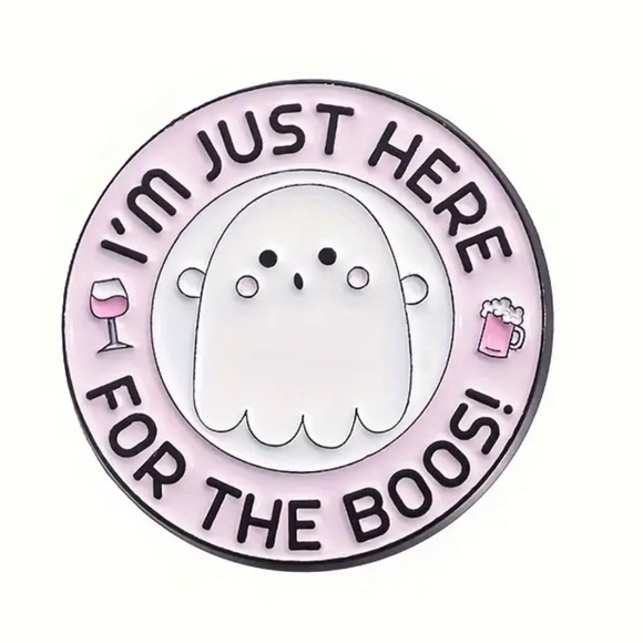 I’m Just Here For The Boos! enamel Pin - Picture 1 of 3